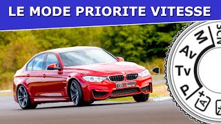 Le mode PRIORITE VITESSE🚀 en photographie