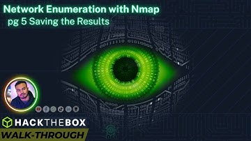 Page 5 Saving the Results • Module: Network Enumeration with Nmap | HtB Walkthrough Tutorials