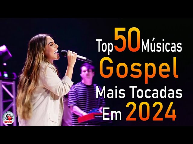 Louvores de Adoração 2024 - As Melhores Músicas Gospel Mais Tocadas - Top Gospel, Hinos Evangélicos class=