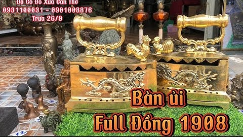 🔔🔔Bàn ủi Full Đồng 1908 _ Cóc Đồng _ Tượng Đồng _ Đồ Cổ Xưa. #đồcổcầnthơ #đồcổ #đồ_xưa #cổvật