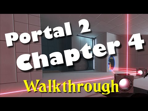 Portal 2: Chapter 4 complete walkthrough