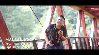 Irvan Sipayung - Marladung