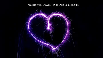 Nightcore - Sweet but Psycho - 1 Hour