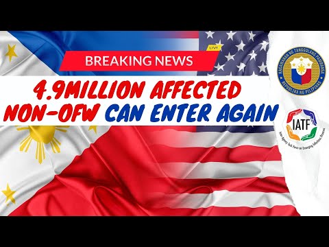 🔴JUST IN: 4.9M NON OFW CAN ENTER AGAIN | PH RETRACTS TRAVEL BAN ON NON OFW OVERSEAS FILIPINOS