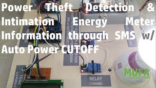 Power Theft Detection & Intimation Energy Meter Information through SMS w/ Auto Power CUTOFF