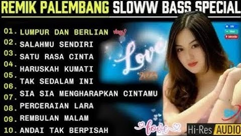 REMIX PALEMBANG SLOWW BASS TERBARU || POP PILIHAN POPULER || PERCERAIAN LARA || POP SPESIAL 2025