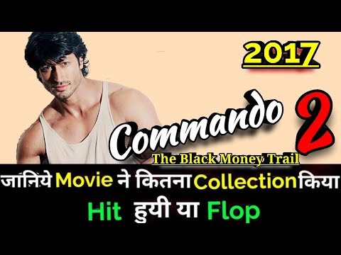 commando-2-the-black-money-trail-2017-bollywood-movie-lifetime-worldwide-box-office-collection