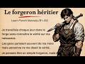 Understand French Naturally | The Blacksmith Who Was the King’s Hidden Son (B1–B2 Story)