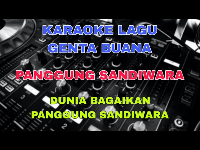 Karaoke Lagu Genta Buana - Panggung Sandiwara - Rayyan Syahid class=