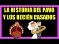 La Historia del Pavo - Reflexión Sobre las Costumbres