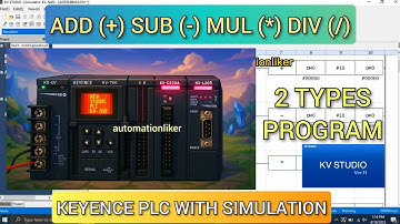 KV Studio : ADD, SUB, MUL, DIV instruction keyence PLC with simulation