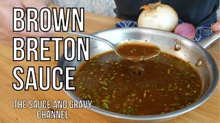 This French sauce is hard to find – you’ll miss out if you don’t try it! | Make a Brown Breton Sauce