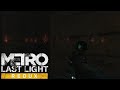 ХОРОШИЙ ПОМОЩНИК [METRO 2033. LAST LIGHT]