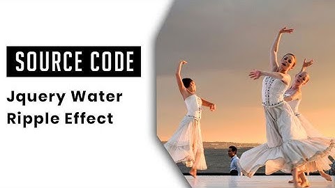 Water Ripples Effect with jQuery Ripples Plugin ( Source Code )