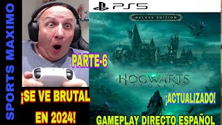 HOGWARTS LEGACY - 2024, PARTE-6 (ULTIMO PARCHE PS5) GAMEPLAY DIRECTO ESPAÑOL