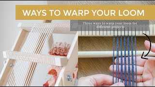 How To Get Different Warps On Your Loom