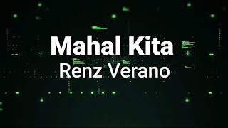 Mahal Kita ( lyrics ) - Renz Verano