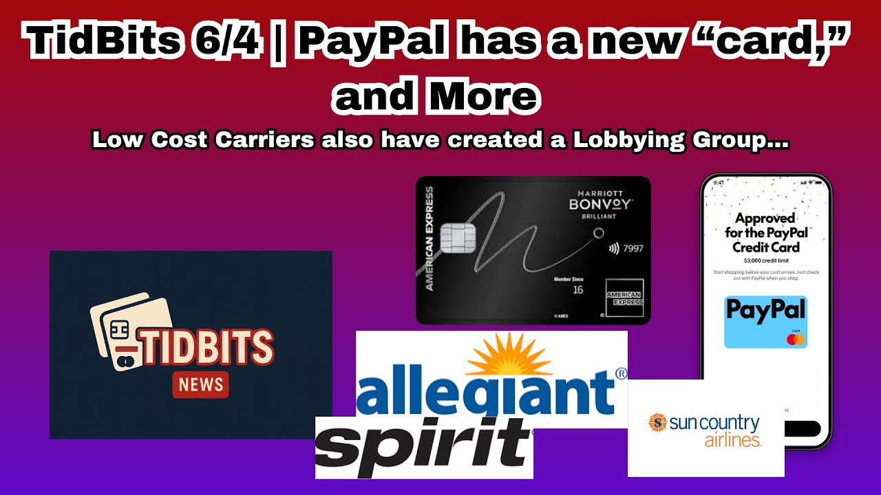 TidBits 6/4 | New PayPal "Card," Low Cost Airlines Team Up and MORE