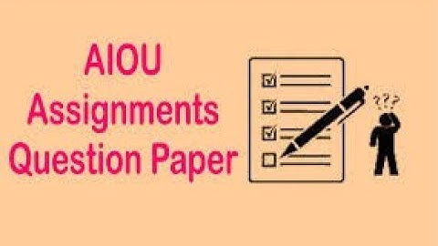 203 AIOU Assignment Question Paper 2024 | Allama Iqbal Open University Assignment