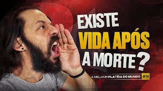 PARA ONDE VAMOS DEPOIS DE MORRER? | Nando Viana - MPM #12