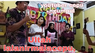 ULANGTAHUN YOUTUBER CEPU@lalanirmalacepu , MEET UP PARA YOUTUBER screenshot 2