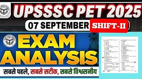 UPSSSC PET Exam Analysis 2025 | UP PET 7 Sept 2025 Shift 2nd Analysis | PET Answer Key & Cut Off