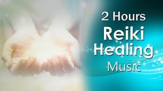 Reiki Healing Music | 2 Hours | Positve Motivating Energy Playlist