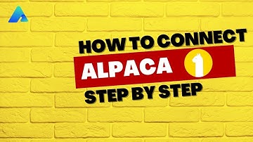 How to connect an Alpaca account (step-by-step)