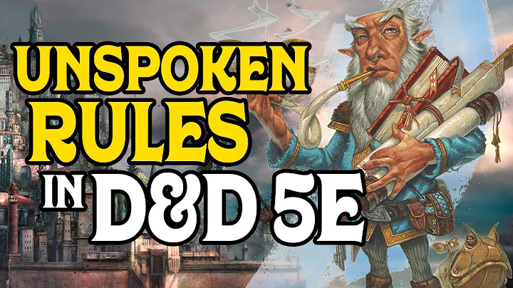 Unspoken Rules in D&D 5e