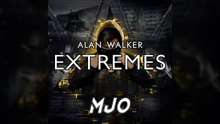 Alan Walker & Trevor Daniel - Extremes (MJO Extended Remix)