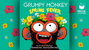 🐵 Grumpy Monkey Spring Fever 🌺 Kids Book Read Aloud Story 📚