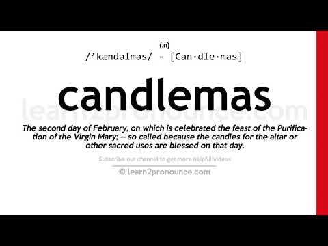 Pronunciation of Candlemas | Definition of Candlemas