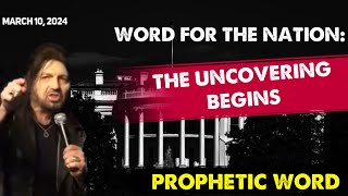 Robin Bullock PROPHETIC WORD🚨[WORD FOR THE NATION:] THE UNCOVERING BEGINS Propehcy March 10, 2024