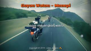 Story wa rxking terbaru (menepi - guyon waton)