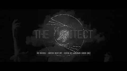 The Яchitect | Melodic Techno Mix August 2022 | Adriatique, Monolink, Innellea, Mind Against, Kas_st