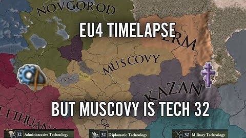 EU4 Timelapse But Muscovy Have Max Tech
