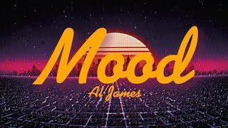 Al James - Mood ft. Muric (Lyric Video)