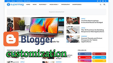 SuperMag blogger theme design  Customization