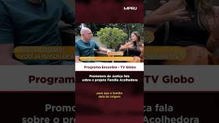 Promotora de Justiça fala sobre o projeto Família Acolhedora