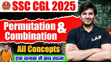 SSC CGL 2025 | Permutation and Combination New Pattern Questions | CGL Maths Classes by Utkarsh Sir