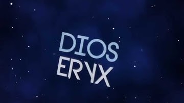 INTRO DIOS ERIX |BY:BRAMENVFX