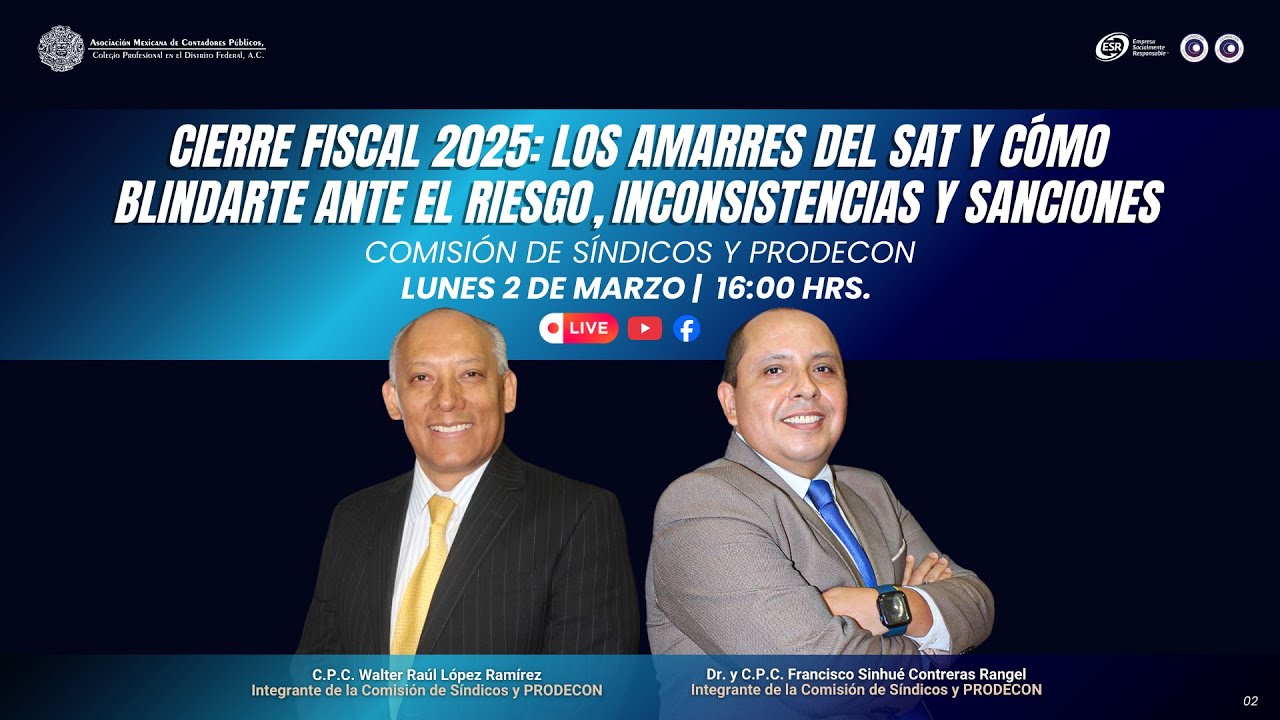 Cierre fiscal 2025: Los amarres del SAT y cómo blindarte ante el riesgo, inconsistencias y sanciones