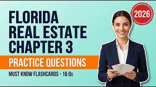 Florida Real Estate Chapter 3 Flashcards:16 Core Practice Questions with Full Explained Answers Prep