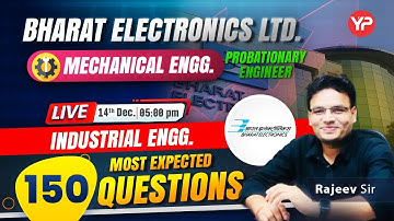 BEL PE Mechanical 150 Expected Industrial Questions  Live Session 14th Dec. @5PM  Crack 20th Dec CBT