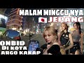 ONBID MALAM MINGGU | ARGO KAKAP DI TENGAH KOTA | OJOL JEPANG | ubereats