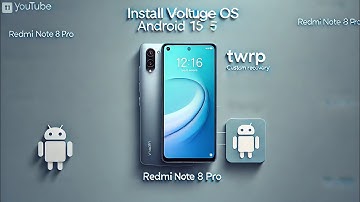 How to Install Voltage OS Android 15 ROM on Redmi Note 8 Pro | Step-by-Step Guide