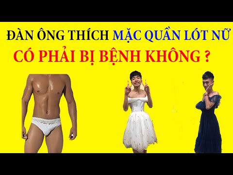 Nam Giới Thích Mặc Quần Lót Nữ Có Bị Bệnh Không, Kiến Thức Thú Vị | đồ lót nam nữ mặc chung