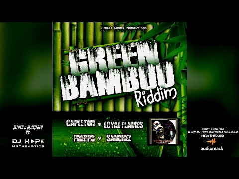 Green Bamboo Riddim Mix (Aug 2022) - DJ Hope Mathematics (Hungry Mouth Production) Various Artists