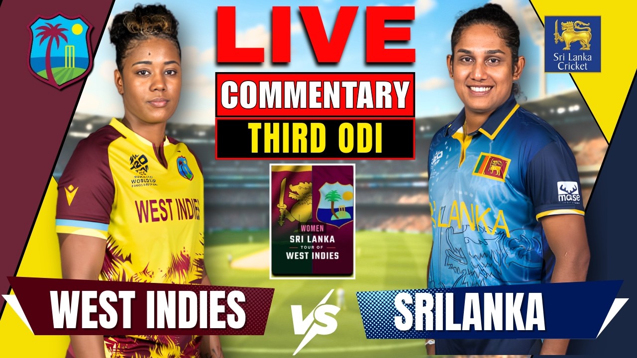 West Indies Women Vs Sri Lanka Women|3rd ODI| SL Women tour of WI 2026|Live Score &analysis|FAN CHAT