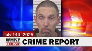 S.C. MAN SENTENCED IN CALDWELL METH TRAFFICKING CASE | WHKY News -- Crime Report: Monday, 07/14/2025